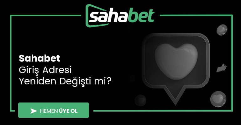 Sahabet Giriş Adresi Yeniden Değişti mi?